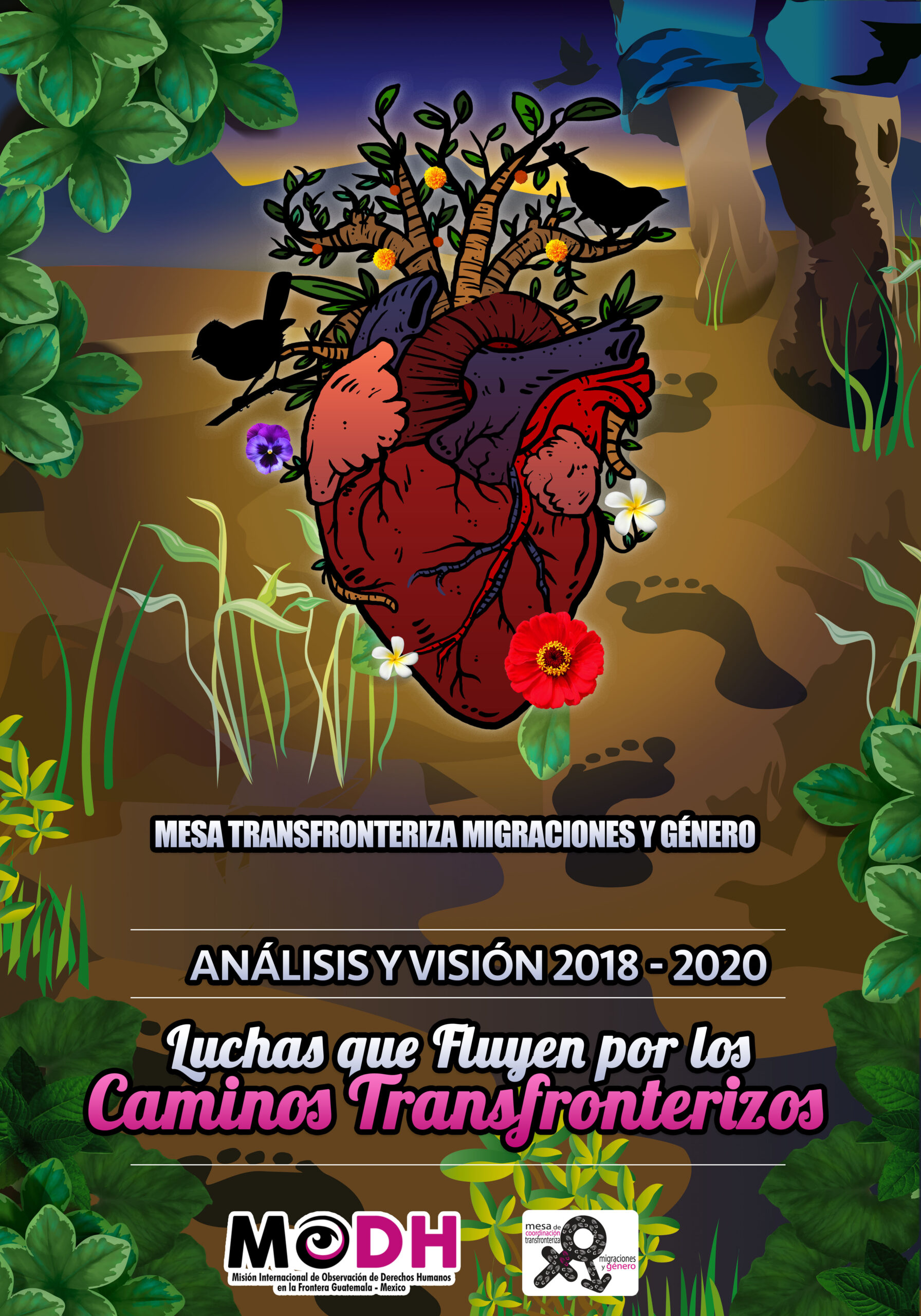 [INFORME] Misión Internacional de Observación de Derechos Humanos Frontera Guatemala/México. Análisis y Visión 2018-2020
